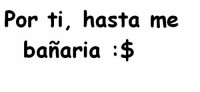 /album/tus-frases-%e2%99%a5/por-ti-hassta-jpg/
